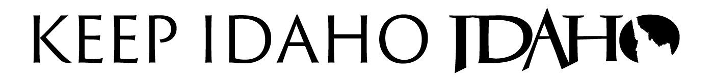 Keep Idaho IDAHO